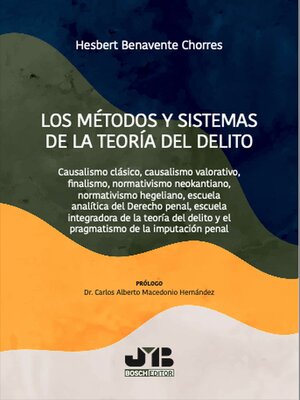 cover image of Los métodos y sistemas de la teoría del delito